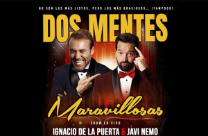 Entradas comedia Dos Mentes Maravillosas